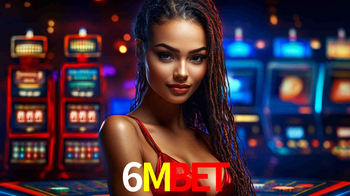 Apostas Esportivas na 6Mbet: Um Guia Completo