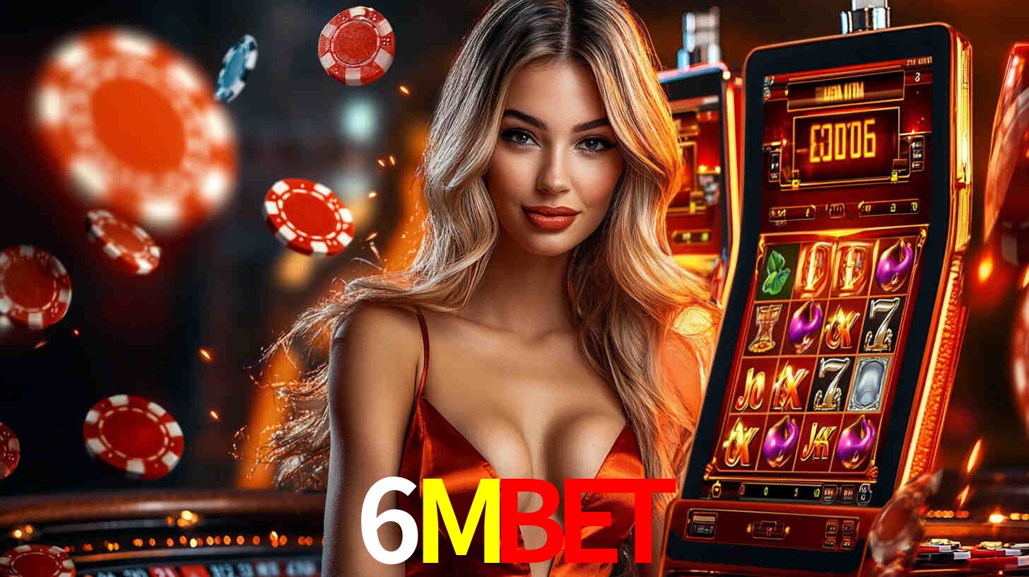 6Mbet: Jogos de Caça-Níqueis-Altas Recompensas, Roleta-Velocidade, Blackjack-Desafios Máximos